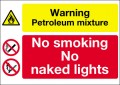 Warning Petroleum mixture No smoking No naked light