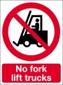 No fork lift trucks.