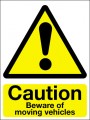 Caution beware of moving vehicles