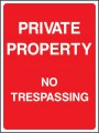 Private property no trespassing..