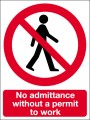 No admittance without a permit to work