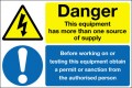 Danger this equipment has more than one source of supply...