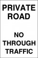 Private road No through traffic