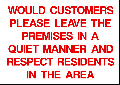 Would Customers Please...