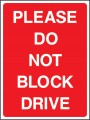 Please do not block drive
