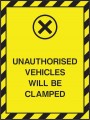 Unauthorised vehicles will be clamped.