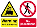 Warning fork lift trucks  No pedestrians