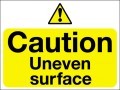 Caution uneven surface